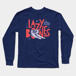 Lazy Bones Long Sleeve T-Shirt